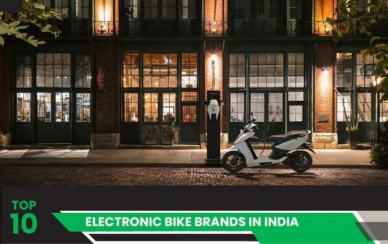 Top 10 Electric Bike Brands in India